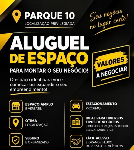 ALUGA-SE ESPAÇO COMERCIAL NO PARQUE 10 - MANAUS/AM