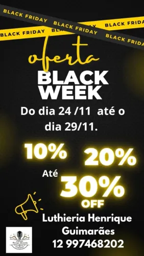 Black Friday na Luthieria Henrique Guimarães
