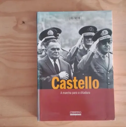 Castello, a Marcha para a ditadura