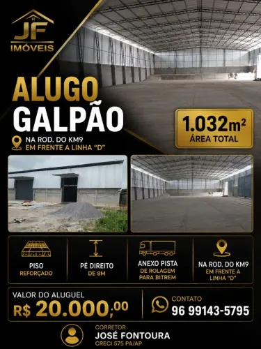 ALUGA-SE GALPÃO NA RODOVIA DO KM 9 EM FRENTE A LINHA D