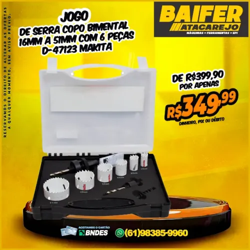 Jogo de Serra Copo Bimental 16mm a 51mm Com 6 Peças D-47123 Makita