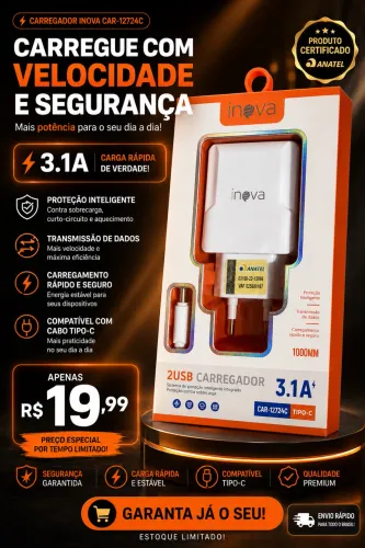 ? Carregador Inova 3.1A Tipo-C Original - Carga Rápida | R$ 19,99