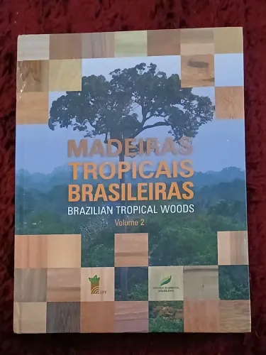 MADEIRAS TROPICAIS BRASILEIRAS