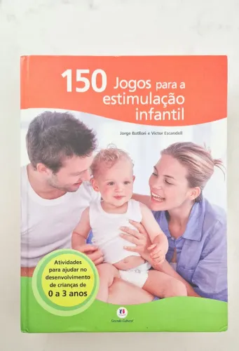 Livro 150 jogos para estimulação infantil
