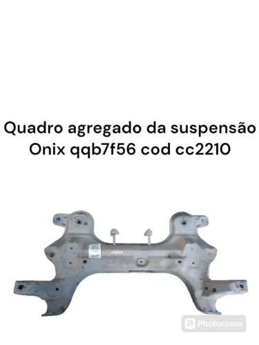Quadro Agregado da Suspensão Onix