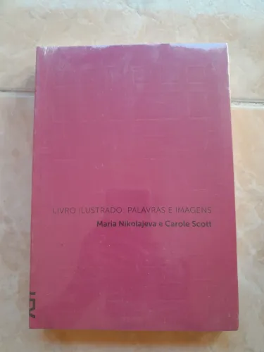 Livro Ilustrado Palavras e Imagens Nikolajeva Scott Cosac Naify Novo Lacrado