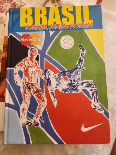 Livro Brasil o melhor futebol do mundo