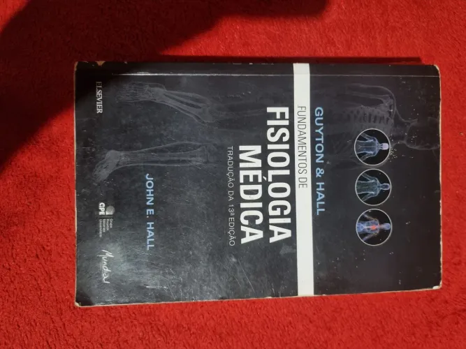 Guyton & Hall: Fundamentos de Fisiologia Médica (Tradução da 13ª Edição)