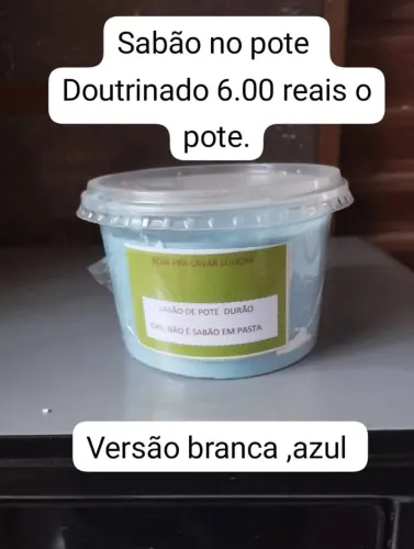 Sabão no pote.Otimo pra lavar vasilha,e louça em geral.