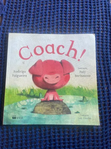 Livro infantil: Coach!