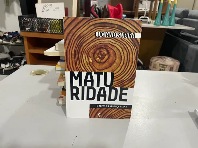 Livro Maturidade: O Acesso à Herança Plena