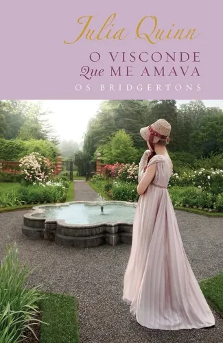 O Visconde que me amava - BRIDGERTONS (livro 2) edição de luxo