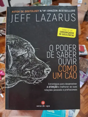 Livro O Poder de Saber Ouvir Como um Cão - Jeff Lazarus