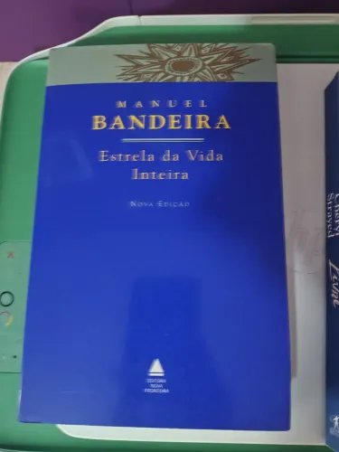 Estrela da vida inteira - Manuel bandeira