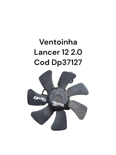 Ventoinha Lancer 12 2.0 Cod Dp37127