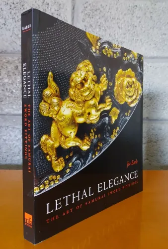 LIVRO LETHAL ELEGANCE - THE ART OF SAMURAI SWORD FITTINGS