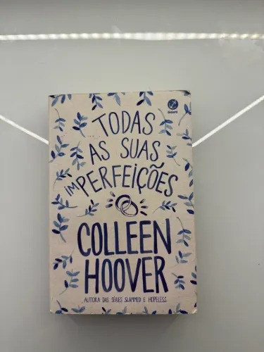 Todas as suas (im)perfeições
