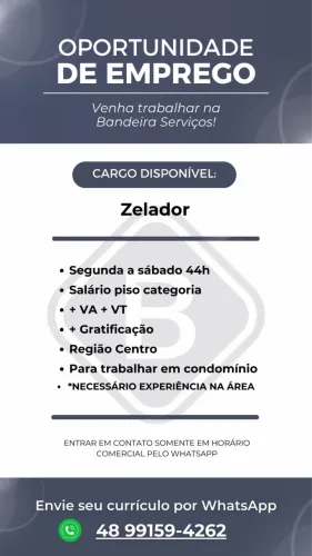 Zelador - bairro centro 