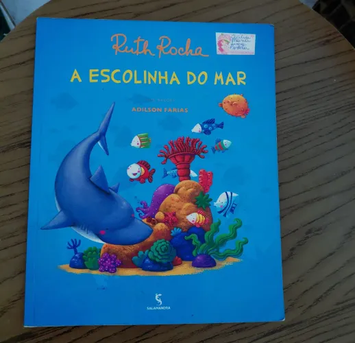 Livro " A escolinha do mar", Ruth Rocha 