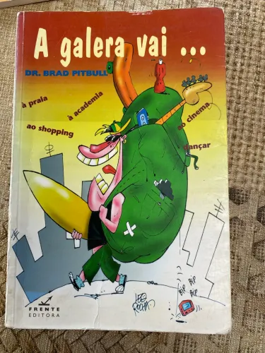 Livro A Galera Vai?