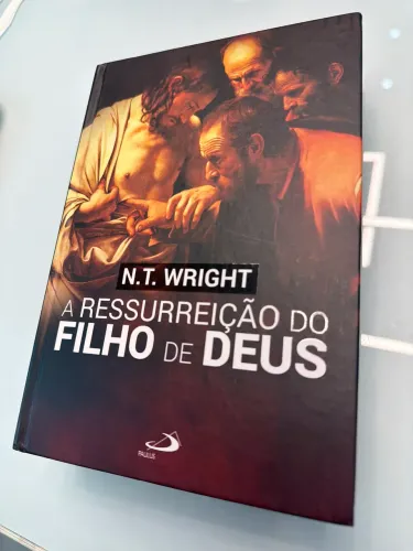 A ressureição do Filho de Deus
