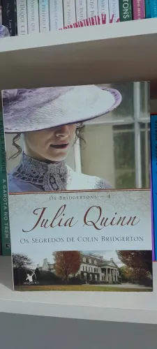 Os segredos de Colin Bridgerton - Os Bridgertons #4 - Julia Quinn