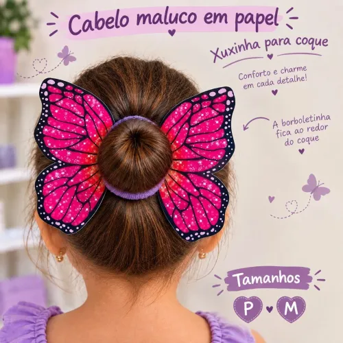 Cabelo maluco - Borboleta