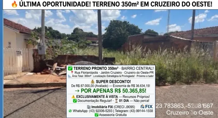 ? TERRENO PRONTO 350m² ? BAIRRO CENTRAL! CRUZEIRO DO OESTE!