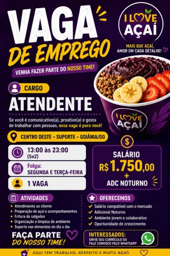VAGA DE EMPREGO CENTRO OESTE ( BERNADO SAYÃO ) LOJA DE AÇAI