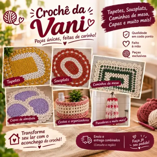 Crochês da Vani - tapetes, sousplats, caminhos de mesa.