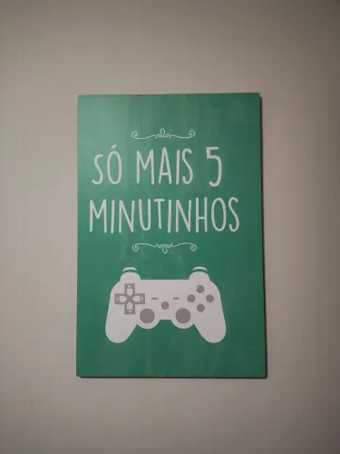 Quadro Gamer - "Só mais 5 minutinhos"