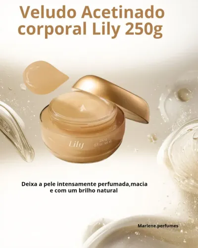Creme  acetinado hidratante  Veludo  Lily 250g - Novo