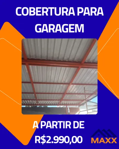 COBERTURA DE GARAGEM - A PARTIR DE R$2.990,00