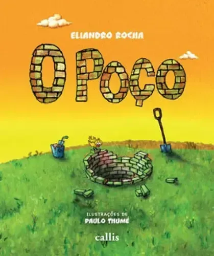 Livro:O Poço, De Eliandro Rocha. Editora Callis, Capa Mole