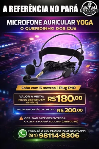 MICROFONE AURICULAR YOGA ? O QUERIDINHO DOS DJS NO PARÁ