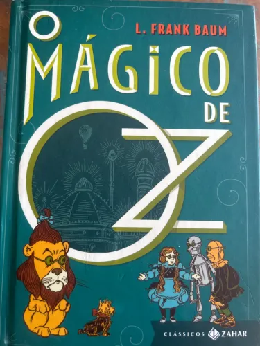 O Mágico de Oz - L. Frank Baum