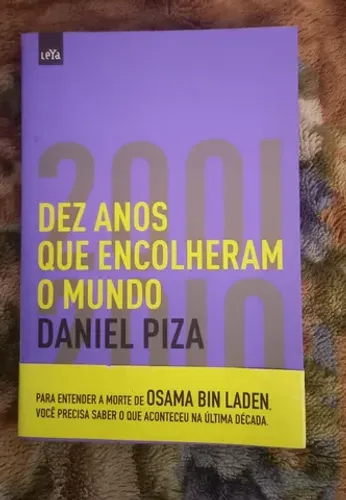 Dez anos que encolheram o mundo:para entender a morte de Osama Bin Laden