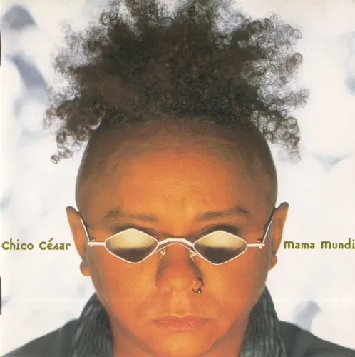 Chico César - Mama Mundi (CD, Album Country: Brazil Released: 1999