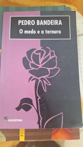 O medo e a ternura 
