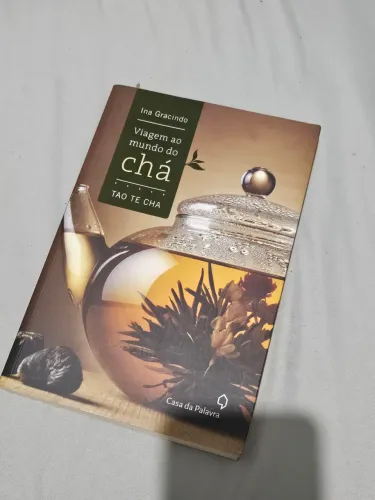 Livro sobre chás ( Viagem ao mundo do chá) Tao Te Cha