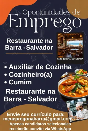 Vagas: Auxiliar de Cozinha, Cozinheiro(a) e Cumim - Barra - Salvador