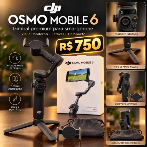DJI Osmo Mobile 6 Original - Gimbal Estabilizador 3 Eixos para Celular + Acessórios