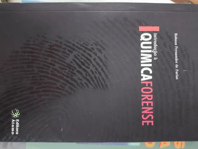 Livro Introdução à Química Forense - Robson Fernandes de Farias