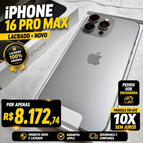 Iphone 16 pro max lacrado com Nota fiscal