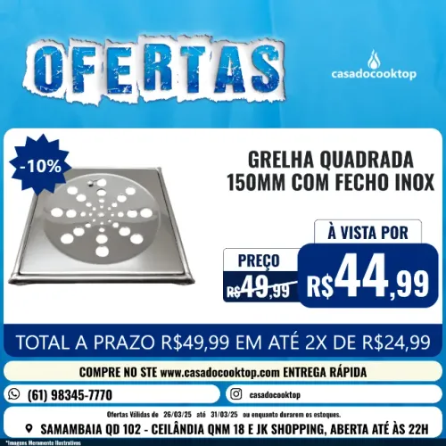Grelha quadrada 150mm com fecho inox