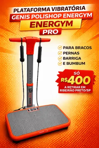 PLATAFORMA VIBRATÓRIA GENIS POLISHOP ENERGYM PRO