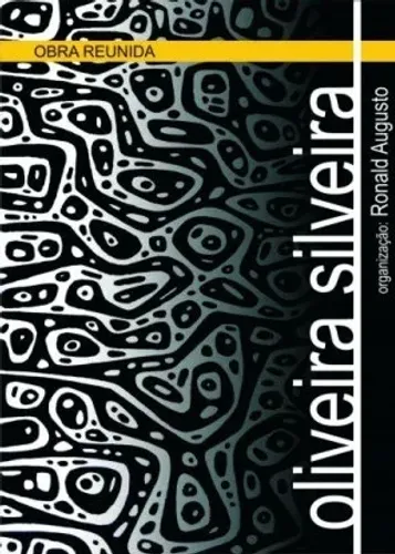 Obra Reunida- Oliveira Silveira