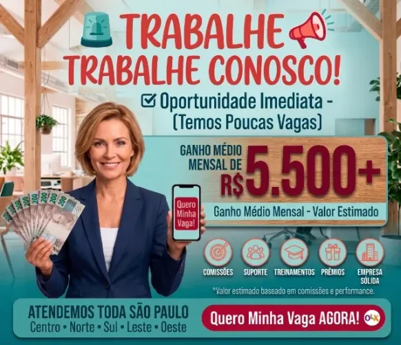 CONTRATAÇÃO IMEDIATA | ATENDIMENTO EM TODA SÃO PAULO
