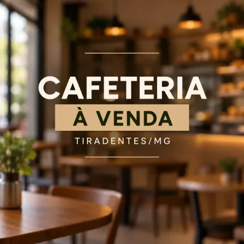 CAFETERIA À VENDA EM TIRADENTES/MG