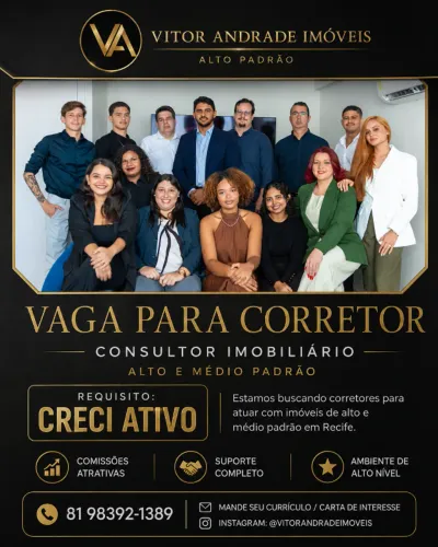 VAGA PARA CORRETOR DE ALTO PADRÃO - VITOR ANDRADE IMÓVEIS